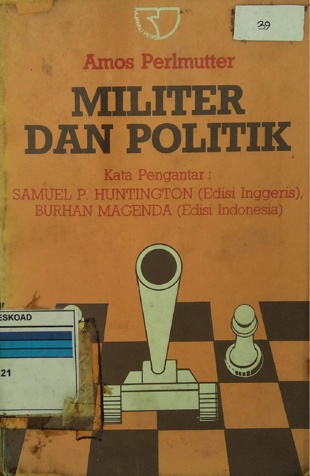 Militer Dan Politik Amos Perlmutter Cetakan Pertama
